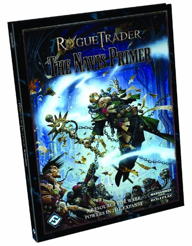 Rogue Trader The Navis Primer