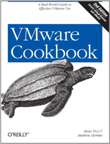 VMware Cookbook: A Real-World Guide to Effective VMware Use