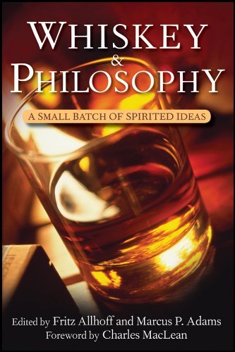 Whiskey and Philosophy: A Small Batch of Spirited Ideas (Epicurean)