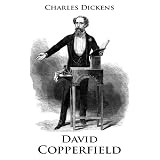 David Copperfield (Illustrated)di Charles Dickens