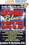 Asthma: Relax, You're Not Going to Die: Breathe More Easily with Safe and Effective Natural Therapies