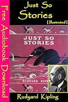 Just So Stories [ Illustrated ]