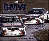 BMW Racing Cars: 328 to Racing V12 (Ludvigsen Library Series)