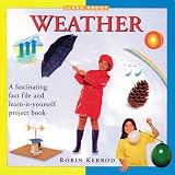 Learn About: Weather: A fascinating fact file and learn-it-yourself project book
