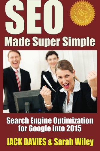 SEO Made Super Simple: Search Engine Optimization for Google