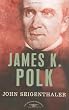 James K. Polk (American Presidents (Times))