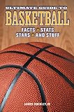 Ultimate Guide to Basketball