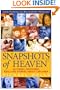Snapshots of Heaven: 40 funny, profound, real-life stories about Children