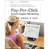 Pay-Per-Click Search Engine Marketing: An Hour a Day