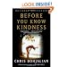 Before You Know Kindness