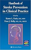 Handbook of Stroke Prevention in Clinical Practice (Current Clinical Neurology)