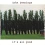 it's all good