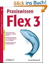 Praxiswissen Flex 3. oreillys basics.
