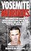 The Yosemite Murders (True Crime (New York, N.Y.).)