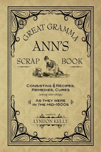 Great Gramma Ann's Scrapbook