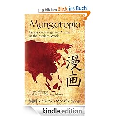 Mangatopia: Essays on Manga and Anime in the Modern World
