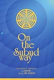 On the Subud way : explanations & clarifications