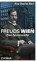 Freuds Wien: Eine Spurensuche