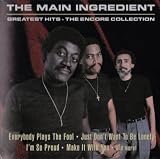 The Main Ingredient - Greatest Hits: The Encore Collection