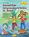 Ganzheitliche Entspannungstechniken für Kinder: Bewegungs- und Ruheübungen, Geschichten und Wahrnehmungsspiele aus dem Yoga, dem Autogenen Training und der Progressiven Muskelentspannung