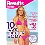 Results Fitness: 10 Days to a Better Body
