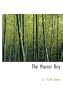 The Master Key (Large Print Edition)