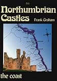 Northumbrian castles : the coast