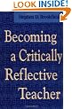 Becoming a Critically Reflective Teacher (Jossey-Bass Higher and Adult Education)