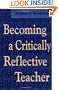Becoming a Critically Reflective Teacher (Josse Bass Higher and Adult Education)