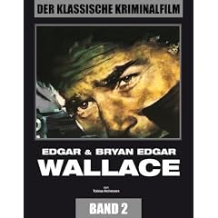 Edgar & Bryan Edgar Wallace: Der Klassische Kriminalfim - Band 2