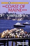 The Coast of Maine Book, 3rd Edition: A Complete Guide (Great Destinations)
