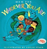 Whoever You Are (Turtleback School & Library Binding Edition)
