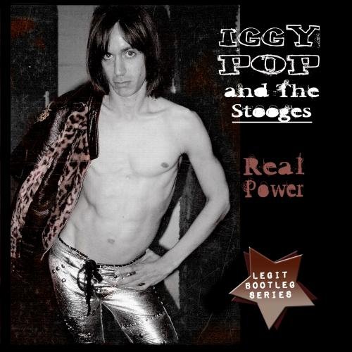 Iggy And The Stooges - Real Power - Zortam Music