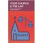 Your Church and the Law: A Simple Explanation and Guide