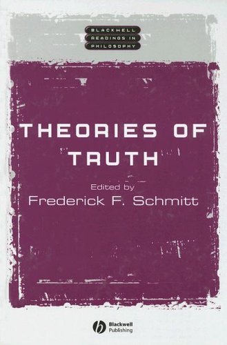 Theories of Truth (Wiley Blackwell Readings in Philosophy)