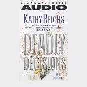 Deadly Decisions | Kathy Reichs