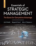 Essentials of strategic management : the quest for competitive advantage