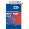 Charged Particle Traps II: Applications (Springer Series on Atomic, Optical, and Plasma Physics) (Pt. 2)