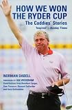 How We Won the Ryder Cup: The Caddies' Stories