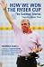 How We Won the Ryder Cup: The Caddies' Stories by Norman Dabell ISBN 1845961676