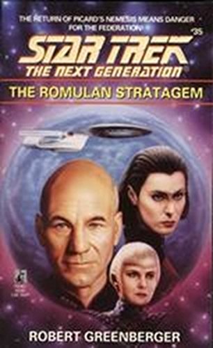 The Romulan Stratagem (Star Trek: The Next Generation Book 35)