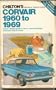 Chilton's Repair and Tune-Up Guide Corvair 1960 to 1969: Standard Mdels, Monza, Monza Spyder, Corsa Lakewood Wagon, Greenbrier and 95 Trucks