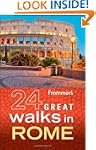 Frommer's 24 Great Walks in Rome