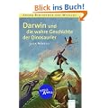 Darwin und die wahre Geschichte der Dinosaurier