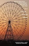 How to Jump From a Ferris Wheel and Land on Your Feet Vol. II