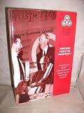 Through peace to prosperity : proceedings of the peace seminar hosted by the Economic Council on 7 February 1995 in the Culloden Hotel