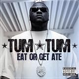 Buy : Eat Or Get Ate