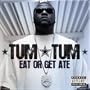 Eat Or Get Ate