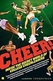 Cheer!: Inside the Secret World of College Cheerleaders