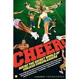 Cheer!: Inside the Secret World of College Cheerleaders